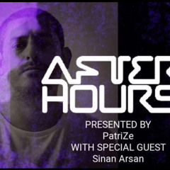 Sinan Arsan - Afterhours By Hypnotized & PatriZe  - Guest Mix (25.01.22)