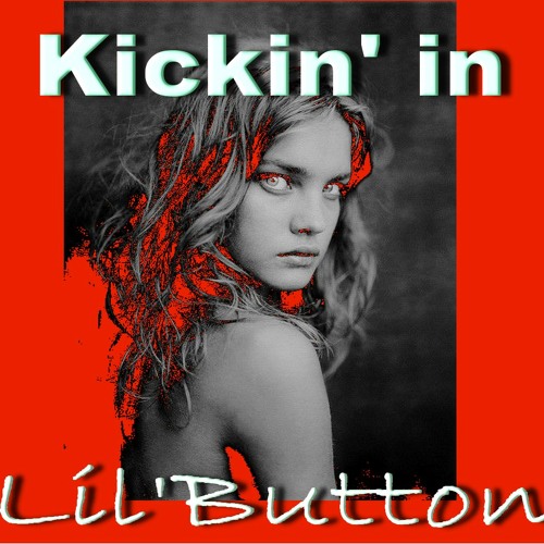 Kickin' in _ Lil'Button _Prod. Stash Jonez