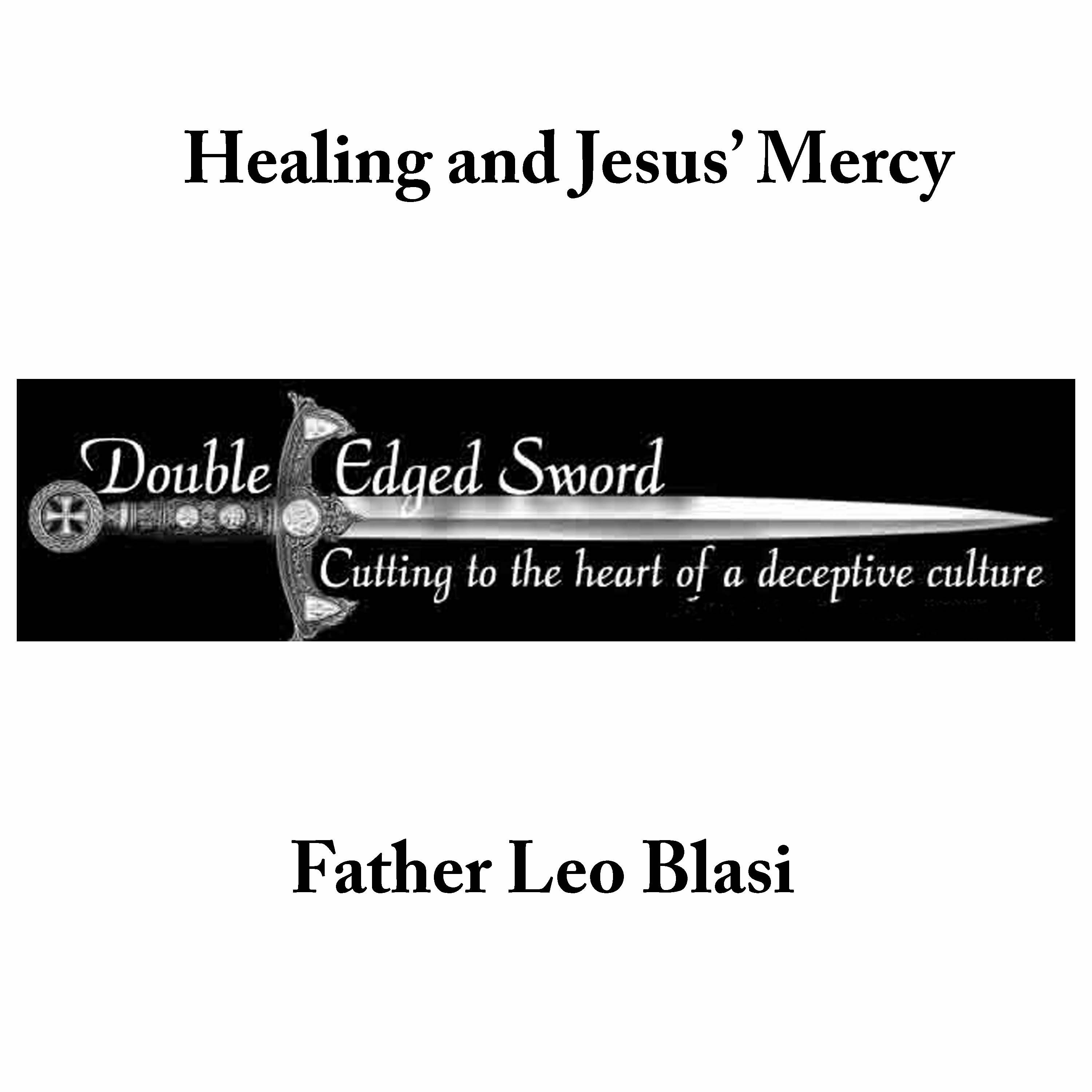 Healing and Jesus' Mercy episode artwork