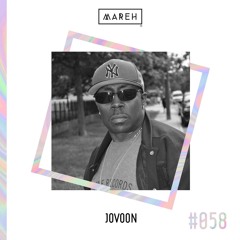 Mareh Mix - Episode#58: Jovonn