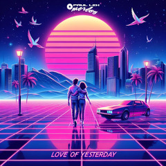 Love Of Yesterday
