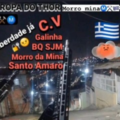CONEXÃO DO THOR - BQ SA GALINHA MORRO DA MINA (( DJS CL E VN DA BAIXADA )).mp3