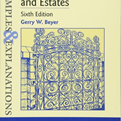 ACCESS PDF 📗 Examples & Explanations: Wills Trusts & Estates, Sixth Edition by  Gerr