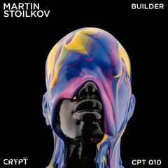 Martin Stoilkov - Builder (Original Mix) [Preview]