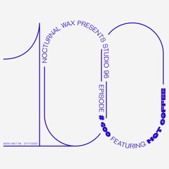 Nocturnal Wax Presents: Studio 96 #100 feat. Hot Coffee (July 17, 2020)