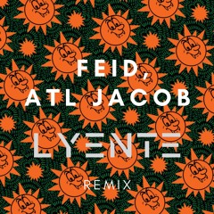 FEID, ATL JACOB - LUNA (Lyente Remix)