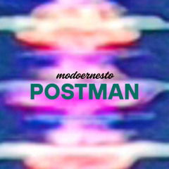 Post Man - Parte 1 - modoernesto