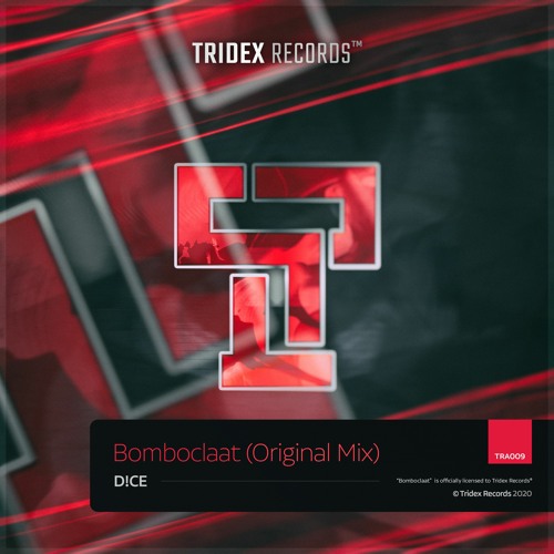 D!CE - Bomboclaat (Out Now!)