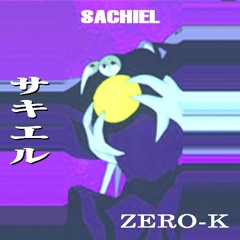 Sachiel - Zero - K