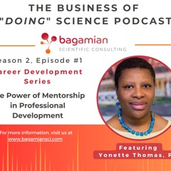 S2E1: Career Development Series: The Power of Mentorship in Professional Development