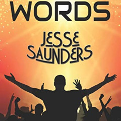 [FREE] KINDLE 💘 In Their Own Words by  Jesse Saunders,Anchelle Williams,Jay B. McCau