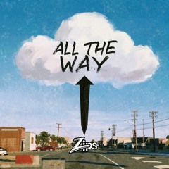 All The Way (Prod. Jesse Jazz & Leland)