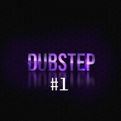 My Dubstep Compilation #1