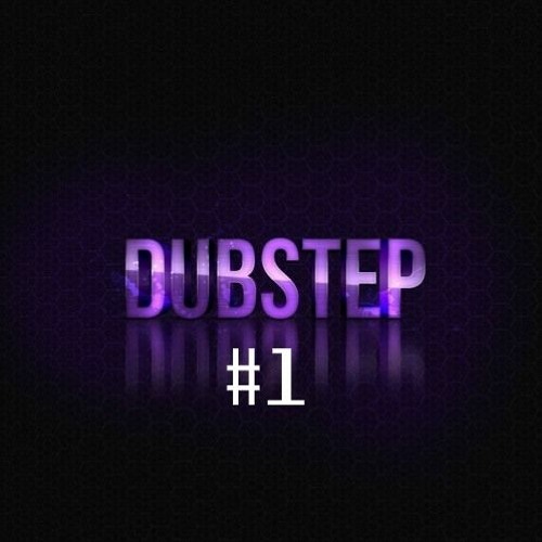 My Dubstep Compilation #1