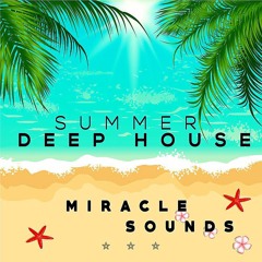 MS002 Miracle Sounds - Summer Deep House