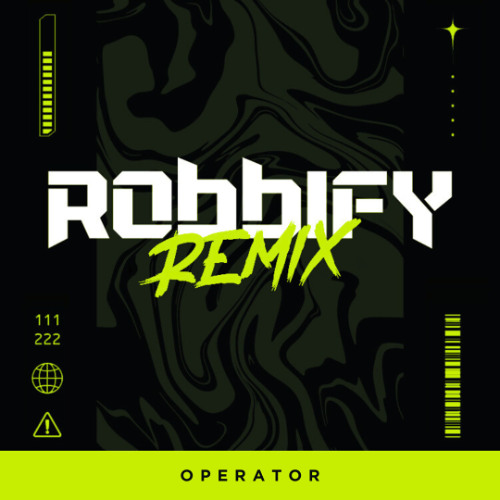 Operator - Robbify Remix