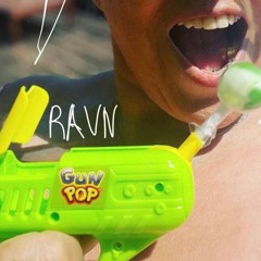 RAVN - Gun Pop (Original Mix)