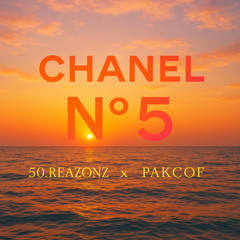 Chanel #5 (50.Reazonz, PakcoF)