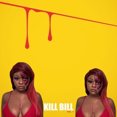 Kill Bill 7:15 PM