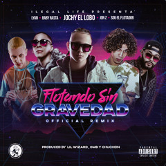 Flotando Sin Gravedad (Remix) [feat. Baby Rasta, Lyan, Sou El Flotador & Jon Z]