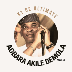 Agbara Akile Demola 2 - Vol. 3 (Live)