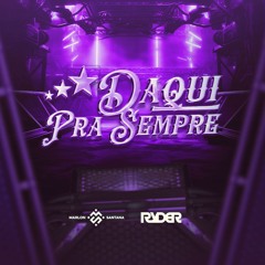 DAQUI PRA SEMPRE (FUNK REMIX) - MANU BATIDÃO, SIMONE MENDES, DJ RYDER, DJ MARLON SANTANA