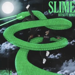 Bitsu - SLIME (feat. HIM$)