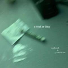 another line (w/ punk christ)