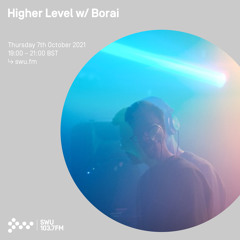 Higher Level w/ Borai 07TH OCT 2021