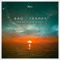 BAQ x Cranky - Dance Of Life