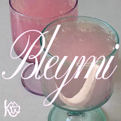 KW001 ♡ Bleymi
