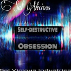 Self - Destructive Obsession
