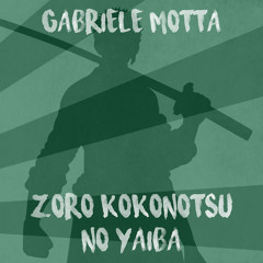 Zoro Kokonotsu No Yaiba (From "One Piece")