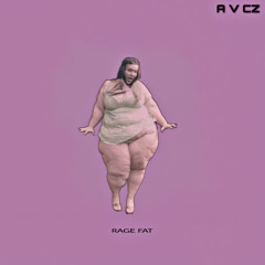 Rage Fat