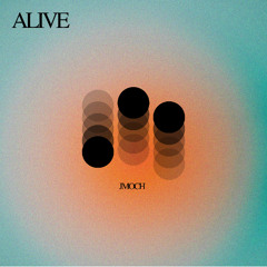 ALIVE