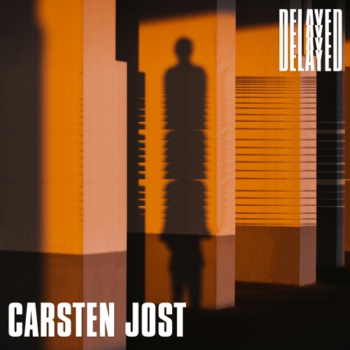 Delayed with...Carsten Jost