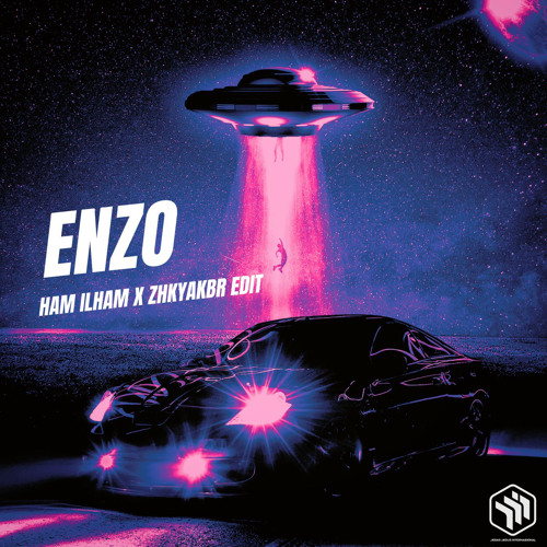 ENZO - ( ZHKYAKBR X HAM ILHAM EDIT)