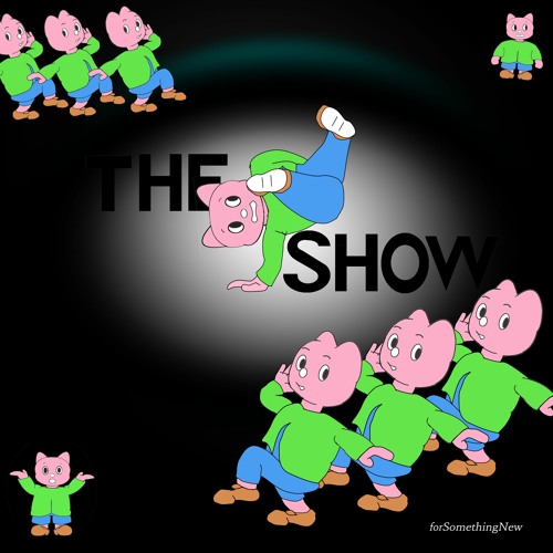 THE SHOW