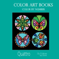 Access EBOOK 💜 Quattro - Color By Number book : Standard paper edition by  Ajay Quin