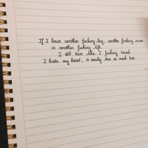 If i have another f*cking life