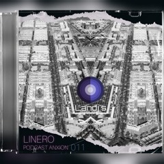 Linero -Podcast Anxion - 011 - Landj's