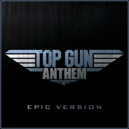 Stream Top Gun Anthem (Epic Version) by L'Orchestra Cinematique Listen online for free on