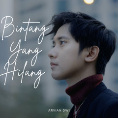 Arvian Dwi - Bintang Yang Hilang  (Andri Winata Remix)#David#