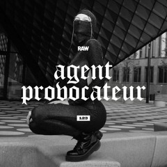 RAWCAST123 • AGENT PROVOCATEUR