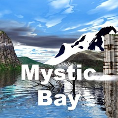 01. Mystic Bay