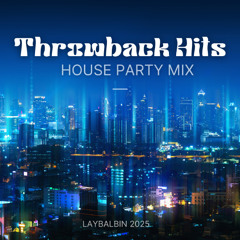 Throwback Hits HouseMix
