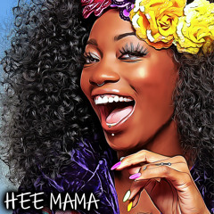 Hee Mama