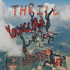 Thrill Ft Hansum