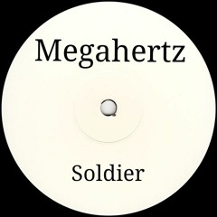 Megahertz - Soldier