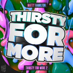 Matty Hamilton - Spooky Tune [Thirsty For More Ep 2]